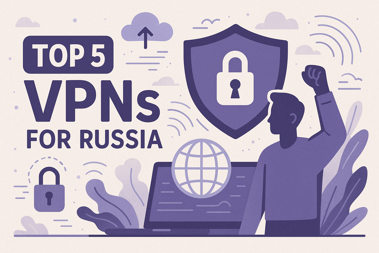 ТОП-5 лучших VPN для России в июне 2025 года